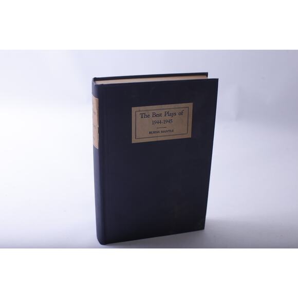 The Best Plays of 1944-1945, Burns Mantle, Illustrated, Dodd Mead and Co, - Picture 1 of 7